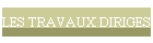 LES TRAVAUX DIRIGES