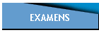 EXAMENS