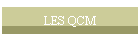 LES QCM